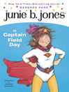 Junie B. Jones Is Captain Field Day